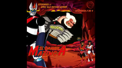 Il Grande Mazinga | 11 | 02/06