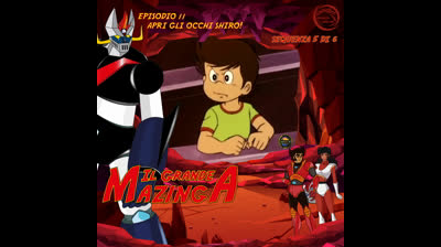Il Grande Mazinga | 11 | 05/06