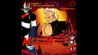 Il Grande Mazinga | 11 | 06/06