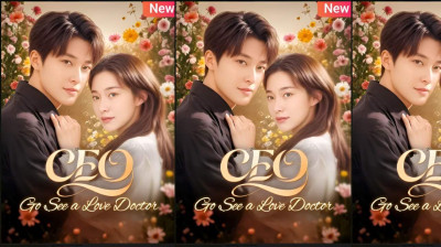 Watch 'CEO Go See a Love Doctor' Short Drama FREE [Full Episodes] (Short Drama Online)