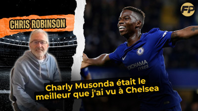 Ancien recruteur de Chelsea, Chris Robinson : Pourquoi Charly Musonda est le meilleur jeune talent que j'ai vu