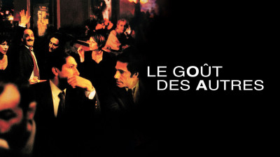 Le Goût des autres 2000