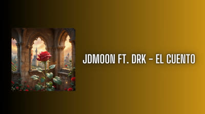 JDMoon ft. DRK - El cuento