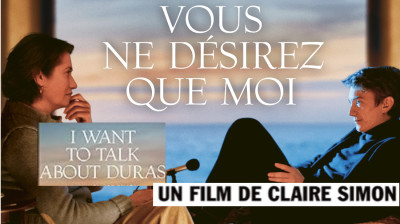 I Want to Talk About Duras {Vous ne désirez que moi} Swann Arlaud-Emmanuelle Devos (M Duras-Yann Andréa+Claire Simon 2022) EngSub