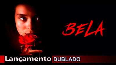Bela Filme Completo de Terror Dublado em Portugues Lançamento 2025