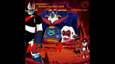 Il Grande Mazinga | 12 | 02/07