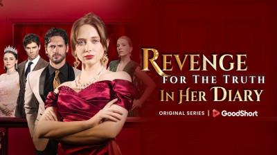Watch 'Revenge For The Truth In Her Diary' Short Drama FREE [Full Episodes] (Short Drama Online)