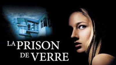 La Prison de verre 2001 (DEMANDE DE UP)
