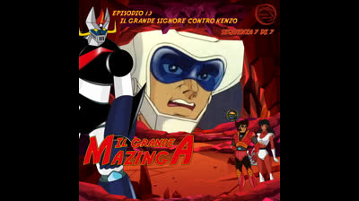 Il Grande Mazinga | 13 | 07/07