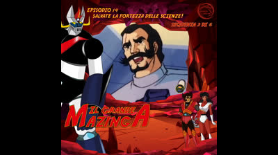 Il Grande Mazinga | 14 | 03/06