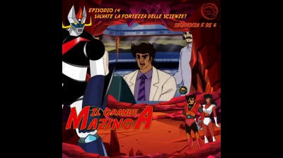 Il Grande Mazinga | 14 | 05/06