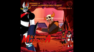Il Grande Mazinga | 14 | 06/06