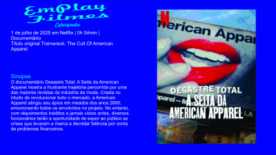 Desastre Total - A Seita da American Apparel (2025) Documentário