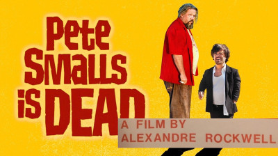 Pete Smalls Is Dead ~ Peter Dinklage-Mark Boone Junior (Alexandre Rockwell 2010)
