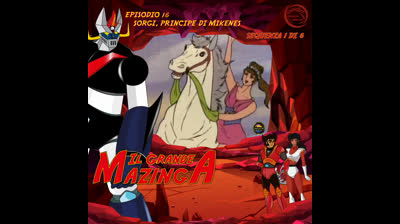 Il Grande Mazinga | 16 | 01/06