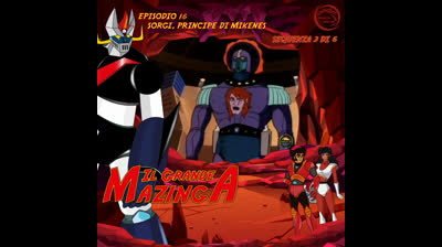 Il Grande Mazinga | 16 | 03/06