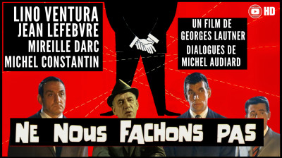 Ne nous fachons pas ☆☆☆ LINO VENTURA, M. DARC, J. LEFEBVRE ☆☆☆ Comédie HD en FR (1965)