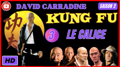 Kung Fu S2E3 Le Calice