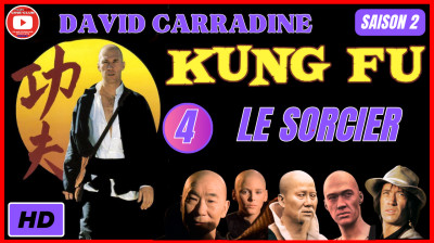 Kung Fu S2E4 Le Sorcier