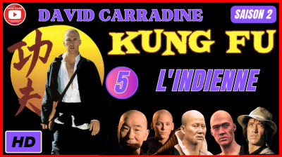 Kung Fu S2E5 L'Indienne