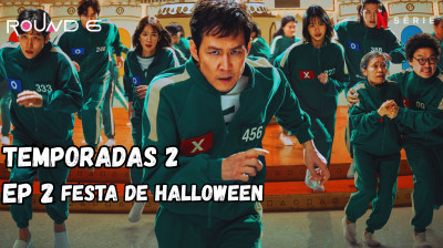 Round 6: Temporada 2 | EP 2 - Festa de Halloween Series 2024 Legendado PT-BR