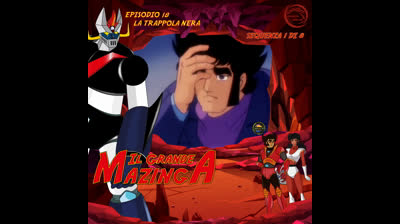 Il Grande Mazinga | 18 | 01/08