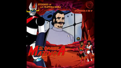 Il Grande Mazinga | 18 | 02/08