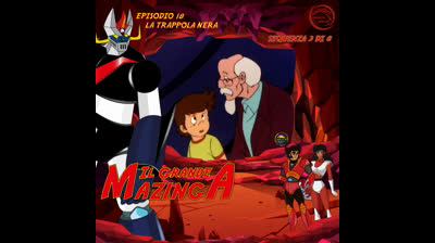 Il Grande Mazinga | 18 | 03/08