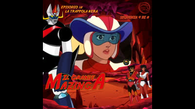 Il Grande Mazinga | 18 | 04/08