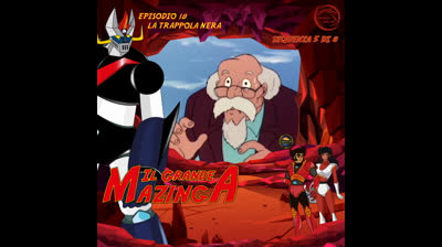 Il Grande Mazinga | 18 | 05/08