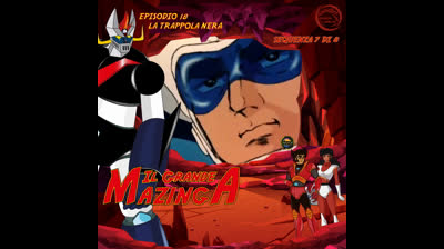 Il Grande Mazinga | 18 | 07/08