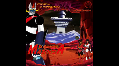 Il Grande Mazinga | 18 | 08/08