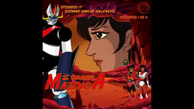 Il Grande Mazinga | 19 | 01/06