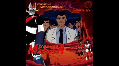 Il Grande Mazinga | 20 | 01/06